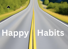 lange Straße mit Beschriftung: Happy Habits